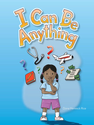 cover image of I Can Be Anything